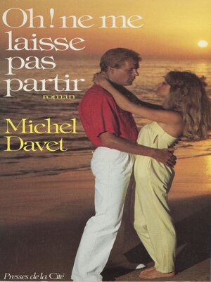 cover image of Oh ! Ne me laisse pas partir